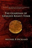 Guardian of Genghis Khan's Tomb (eBook, ePUB)