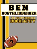 Ben Roethlisberger (eBook, ePUB) Ben Roethlisberger (eBook, ePUB)
