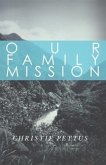 Our Family Mission (eBook, ePUB)
