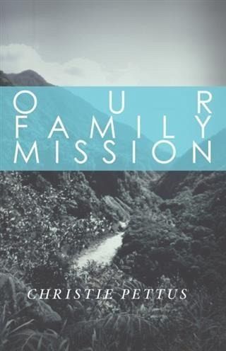 Our Family Mission (eBook, ePUB) Our Family Mission (eBook, ePUB)