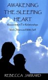 Awakening The Sleeping Heart (eBook, ePUB)