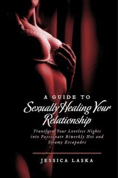 Cover Guide to Sexually Healing Your Relationship (eBook, ePUB)