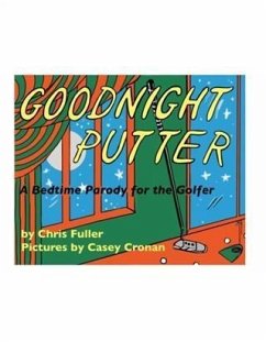 Goodnight Putter (eBook, ePUB) - Fuller, Chris