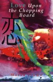 Love Upon the Chopping Board (eBook, ePUB)
