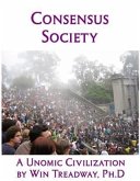 Consensus Society (eBook, ePUB) Consensus Society (eBook, ePUB)
