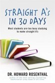 Straight A's In 30 Days (eBook, ePUB)