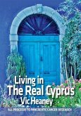 Living In The Real Cyprus (eBook, ePUB) Living In The Real Cyprus (eBook, ePUB)