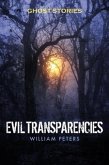 Ghost Stories: Evil Transparencies (eBook, ePUB)