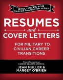 Resumes and Cover Letters for Military to Civilian Career Transitions (eBook, ePUB)