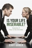 Is Your Life Miserable? (eBook, ePUB)