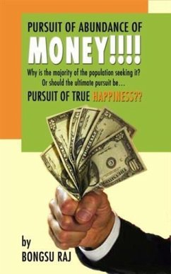 Cover Pursuit of Abundance of Money!!!! (eBook, ePUB)