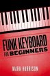 Funk Keyboard for Beginners (eBook,... - Bild 1
