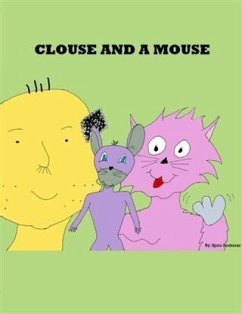 Clouse And A Mouse (eBook, ePUB) - Soukeras, Spiro