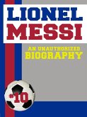 Lionel Messi (eBook, ePUB) Lionel Messi (eBook, ePUB)