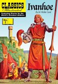 Ivanhoe (with panel zoom) - Classics Illustrated (eBook, ePUB)