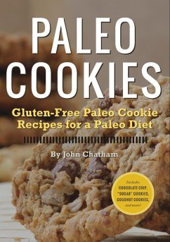 Paleo Cookies (eBook, ePUB) - Chatham, John