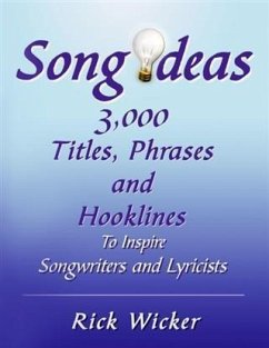 Cover Song Ideas 3,000 Titles, Phrases and Hooklines (eBook, ePUB)