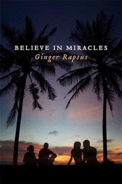 Believe in Miracles (eBook, ePUB) - Rapsus, Ginger