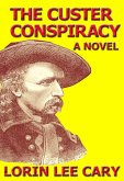 The Custer Conspiracy (eBook, ePUB)