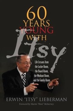 60 Years Young with Itsy (eBook, ePUB) - Lieberman, Erwin Itsy