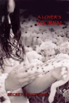 Lover's Journal (eBook, ePUB) - Emotions, Secrete