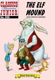 Elf Mound (with panel zoom) - Classics Illustrated Junior (eBook, ePUB)