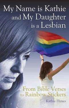Cover My Name is Kathie and My Daughter is a Lesbian (eBook, ePUB)