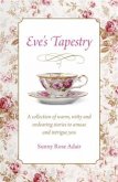 Eve's Tapestry (eBook, ePUB)