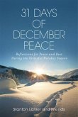 31 Days of December Peace (eBook, ePUB)