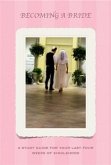 Becoming a Bride (eBook, ePUB)