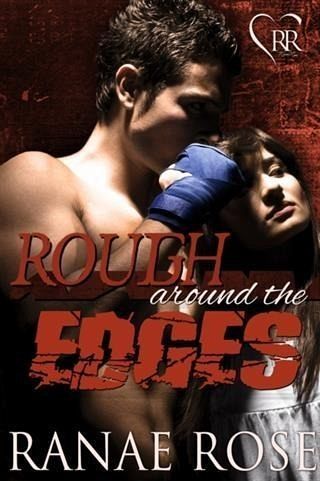 Rough Around the Edges (eBook, ePUB) Rough Around the Edges (eBook, ePUB)