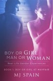 Boy or Girl - Man or Woman Real Life Gender Experiences (eBook, ePUB)