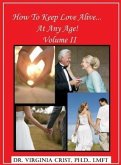 How To Keep Love Alive . . . At Any Age! Vol. II (eBook, ePUB)