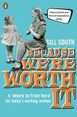 Because We're Worth It (eBook, ePUB)