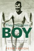 They Called Him Boy (eBook, ePUB)