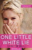 One Little White Lie (eBook, ePUB)