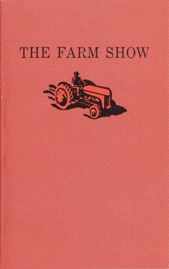 The Farm Show (eBook, ePUB) - Johns, Ted; Thompson, Paul
