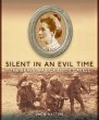 Silent in an Evil Time (eBook, ePUB) - Bild 1