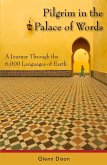 Pilgrim in the Palace of Words (eBook, ePUB) Pilgrim in the Palace of Words (eBook, ePUB)