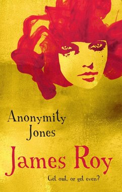 Anonymity Jones (eBook, ePUB) - Roy, James