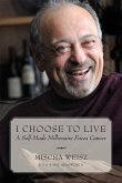 I Choose To Live (eBook, ePUB)