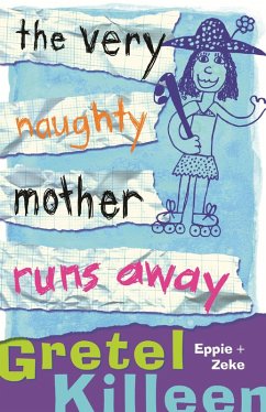 Cover The Very Naughty Mother Runs Away (eBook, ePUB)