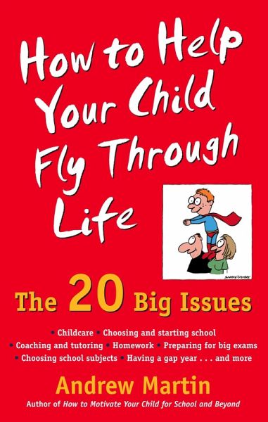 How To Help Your Child Fly Through Life (eBook, ePUB)