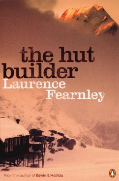 The Hut Builder (eBook, ePUB) - Fearnley, Laurence