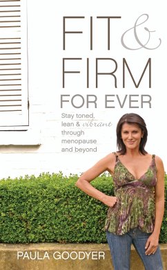Fit & Firm For Ever (eBook, ePUB) - Goodyer, Paula