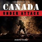 Canada Under Attack (eBook, ePUB)