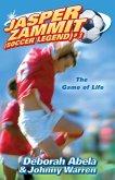 Jasper Zammit Soccer Legend 1: The Game Of Life (eBook, ePUB)