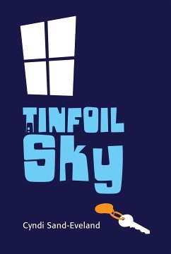 A Tinfoil Sky (eBook, ePUB) - Sand-Eveland, Cyndi