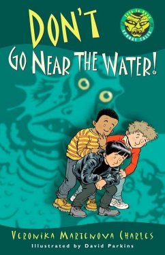 Don't Go Near the Water! (eBook, ePUB) - Charles, Veronika Martenova