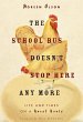 The School Bus Doesn't Stop Here... - Bild 1